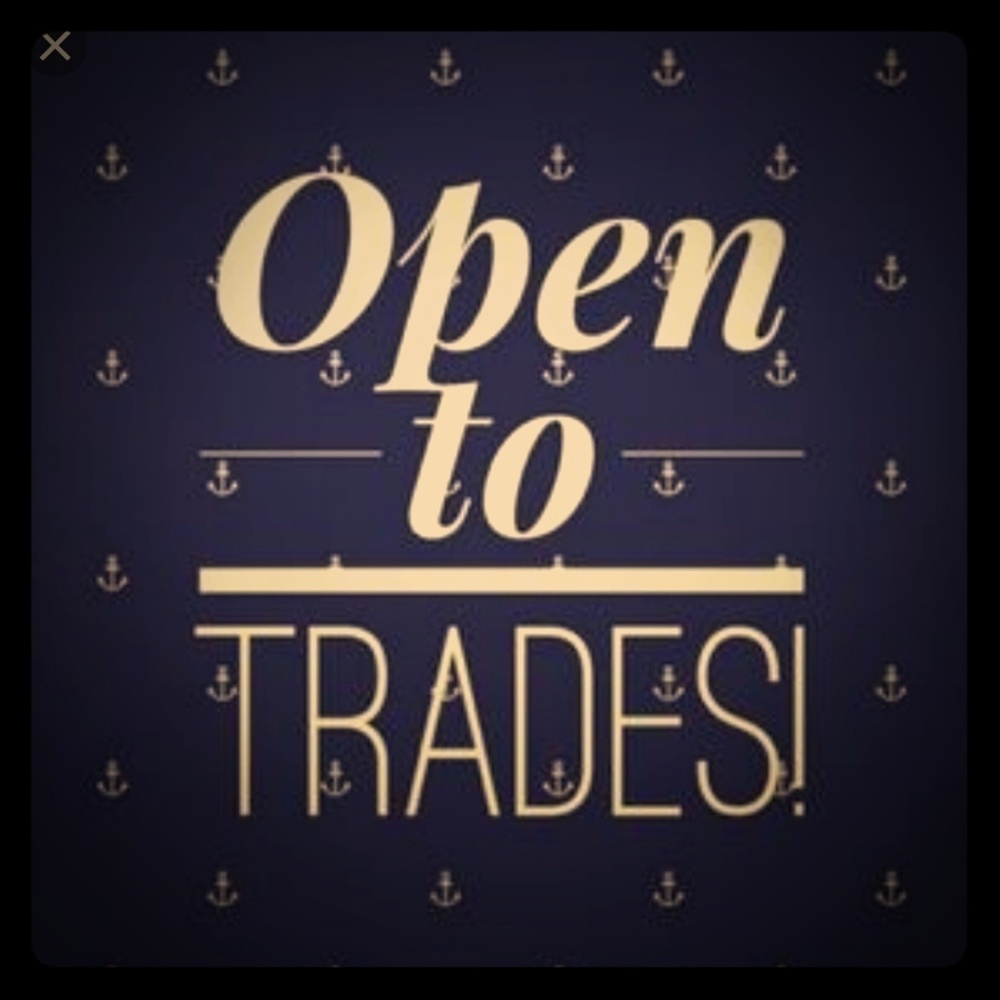 Open to trades!!!